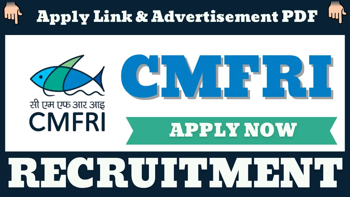 Sarkari Result Info CMFRI Recruitment 2025