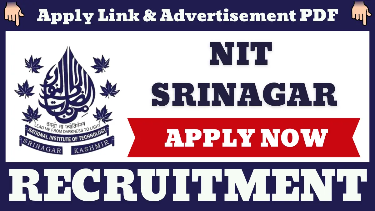 NIT Srinagar Recruitment 2025
