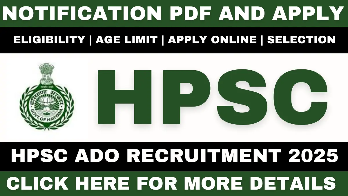 HPSC Agricultural Development Officer Recruitment 2025