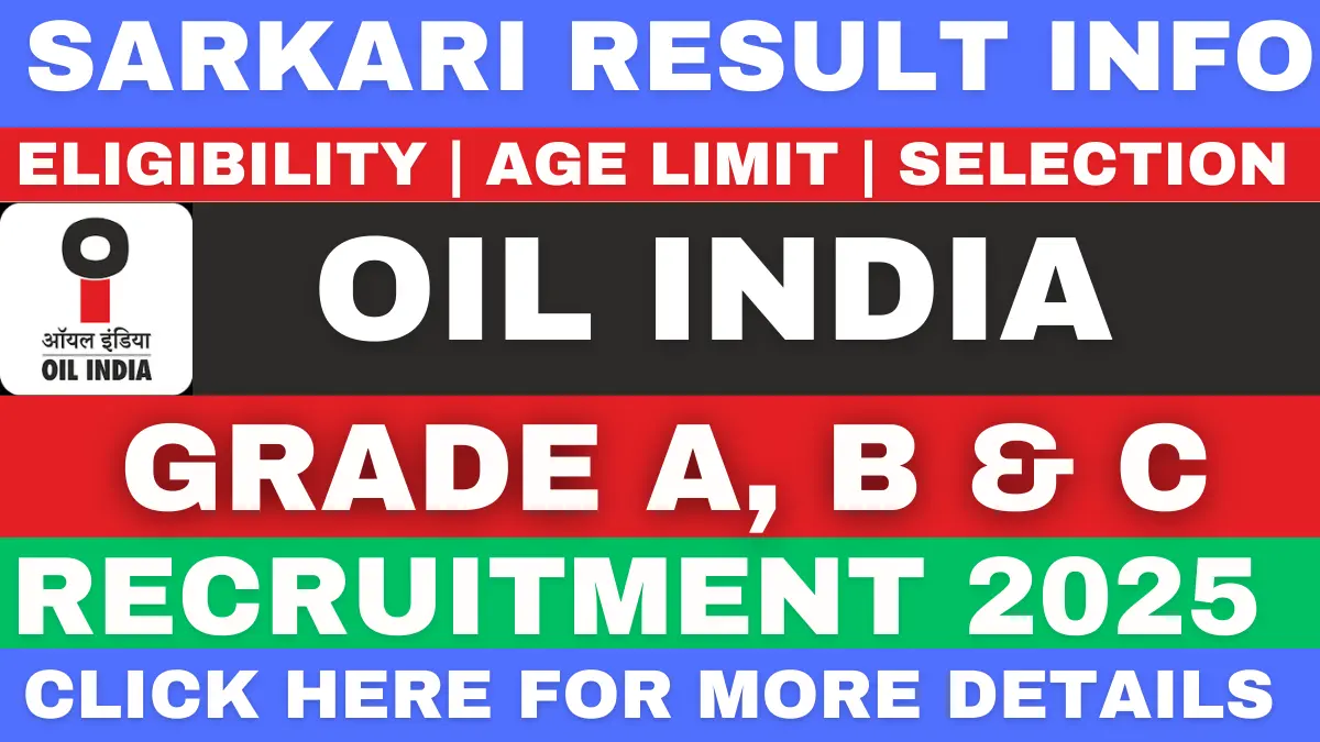 Sarkari Result Info Oil India Limited recruitment 2025